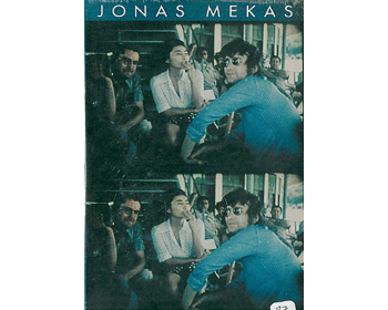 Jonas Mekas: Three Friends