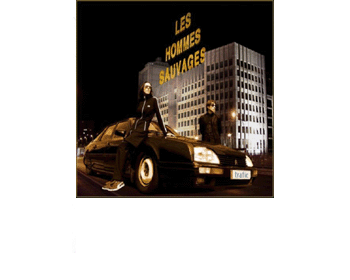 Les Hommes Sauvages: Trafic